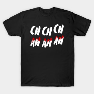 CH CH CH T-Shirt